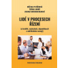 Lidé v procesech řízení - Růžena Petříková, Zdenka Hofbruckerová, Šárka Janků