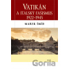 Vatikán a italský fašismus - Marek Šmíd