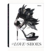 For the Love of Shoes Farameh - Patrice Farameh, teNeues