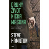 Druhý život Nicka Masona - Steve Hamilton