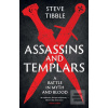 Assassins and Templars (Steve Tibble)
