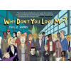 Why Don't You Love Me? - Paul B. Rainey
