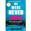 We Were Never Here