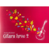 Gitara hrou 2