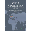 Věda a politika - Jiří Pešek, Lucie Filipová - online doručenie