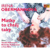 Matky to chtěj taky - CDmp3 - Irena Obermannová