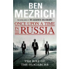 Once Upon a Time in Russia