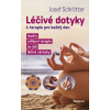 Léčivé dotyky - Schrötter Josef