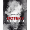 Doteky strachu - Roman Cílek