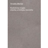 Realistická mágia: objekty, ontológia, kauzalita - Morton Timothy
