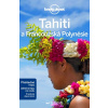 Tahiti a Francouzská Polynésie - Lonely Planet - 2.vydání - Becca Blond, Celeste Brash, Hillary Rogers