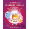 Nové pohádky kouzelné lucerny - Anne Civardiová, Joyce Dunbar, Kate Petty, Karen Wallace