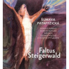 Šumava patafyzická - Petr Faltus, Karel Steigerwald