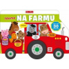 Ideme na farmu - Obrázková školička pre najmenších - Bradley Jennie