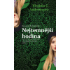 Nejtemnější hodina (Svítání 5.díl)