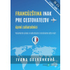 Francúzština inak pre cestovateľov - Ivana Galvánková - online doručenie