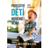 Poselství dětí nového věku Fascinující příběhy o věcech mezi nebem a zemí