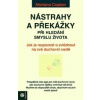 Nástrahy a překážky při hledání smyslu života (Mariana Caplan)