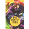 Heckmannová Helle: Pět zlatých klíčů k naplněnému životu s dětmi (Nejdůležitějším poselstvím této knihy waldorfské pedagožky je jednoduchost. Klidem, láskou, dostatkem času a trpělivostí můžeme zmoci