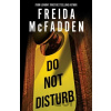 Do Not Disturb - Freida McFadden