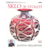 Sklo 20. století - průvodce pro sběratele