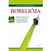 Borelióza - Přírodní prevence a bylinná léčba lymské boreliózy a jejích koinfekcí