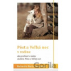 Pôst a Veľká noc v rodine - Marta Vašečková