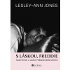 S láskou, Freddie - Lesley-Ann Jones