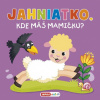 Jahniatko, kde máš mamičku? - pískacia kniha - Kolektív autorov