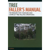 Tree Faller's Manual