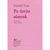 Po úsvite súmrak