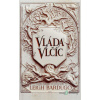 Zjazvený kráľ: Vláda vlčíc - Leigh Bardugo - online doručenie