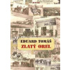 Zlatý orel - Eduard Tomáš