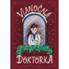Vianočná doktorka - Zuzana Vetešková Andreánska