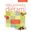 Veľký sprievodca diétami - Judith C. Rodriguez