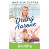 E-kniha Drahý Aarone - Mariana Zapata