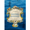 HISTÓRIA OCEÁNOV - Od kvapky dažďa naprieč oceánmi