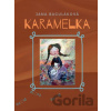 Karamelka - Jana Baculáková