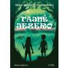 Tajné jezero - Karen Inglis