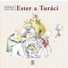 Ester a Turáci