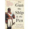 Gun, the Ship and the Pen