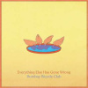 2LP Bombay Bicycle Club: Everything Else Has Gone Wrong DLX