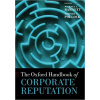 The Oxford Handbook of Corporate Reputation - Michael L. Barnett and Timothy G. Pollock
