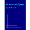 Opravené dejiny - Jozef Schmiedl - online doručenie