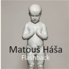 Matouš Háša - Flashback | Radek Wohlmuth