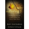 Why Suffering? (Ravi K. Zacharias,Vince Vitale)(Brožovaná)