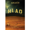 Hlad - Alma Katsu