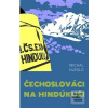 Čechoslováci na Hindúkuš… (Michal Kleslo)