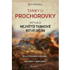 Tanky u Prochorovky - Wheatley Ben