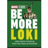 Marvel Studios Be More Loki - autor neuvedený